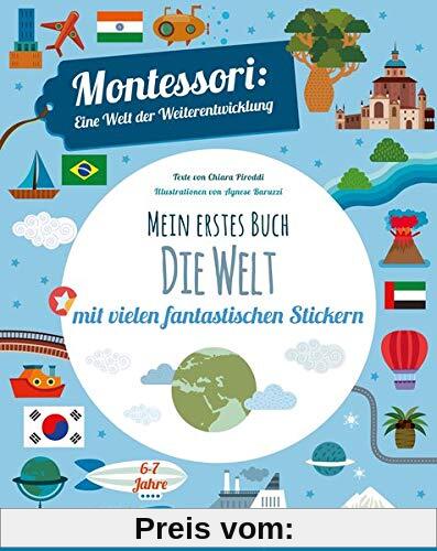 Mein erstes Buch Die Welt: Montessori eine Welt der Weiterentwicklung